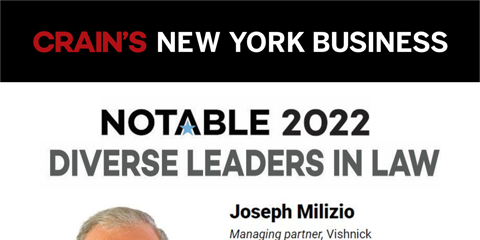 VMM Managing Partner Joseph Milizio Named to Crain's Notable Diverse Leaders in Law